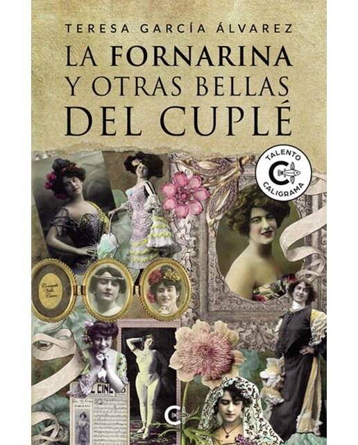 La Fornarina y otras bellas del cuplé (Capa mole) 1