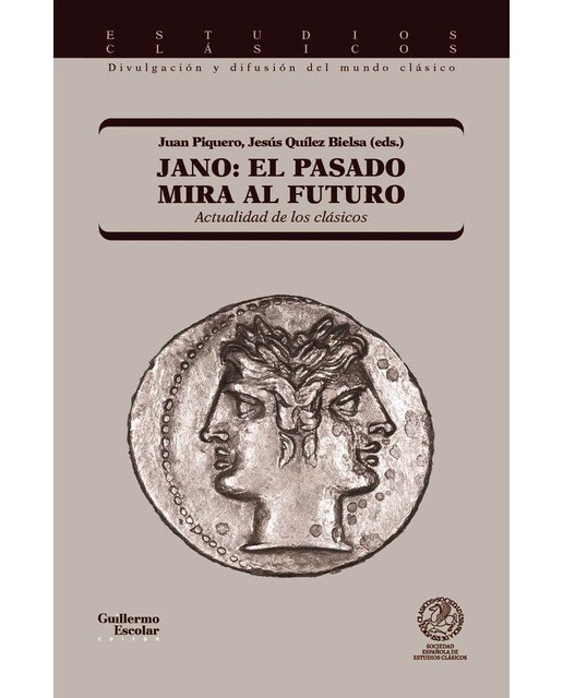 Jano: el pasado mira al futuro: Actualidad de los clásicos 1