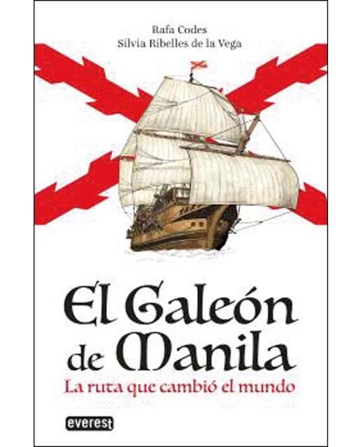 Imagen 1 de El Galeón de Manila: La ruta que cambió el mundo  (Tapa blanda)