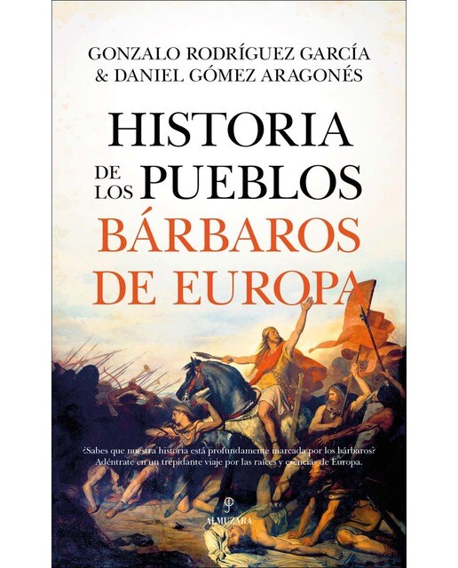 Imagen 0 de Historia de los pueblos bárbaros de Europa (Tapa blanda)