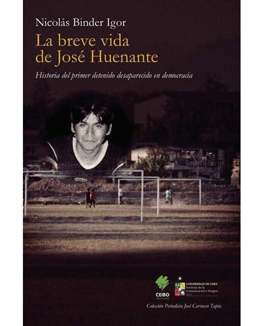 La vida breve de josé huenante 1