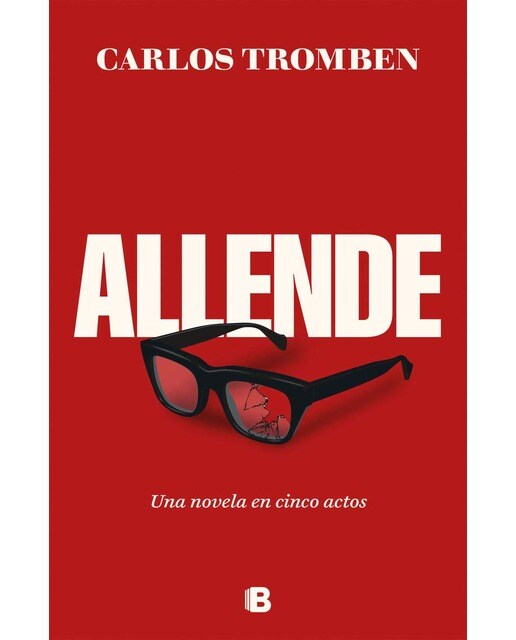 Allende. Una novela en cinco actos (Capa mole) 1