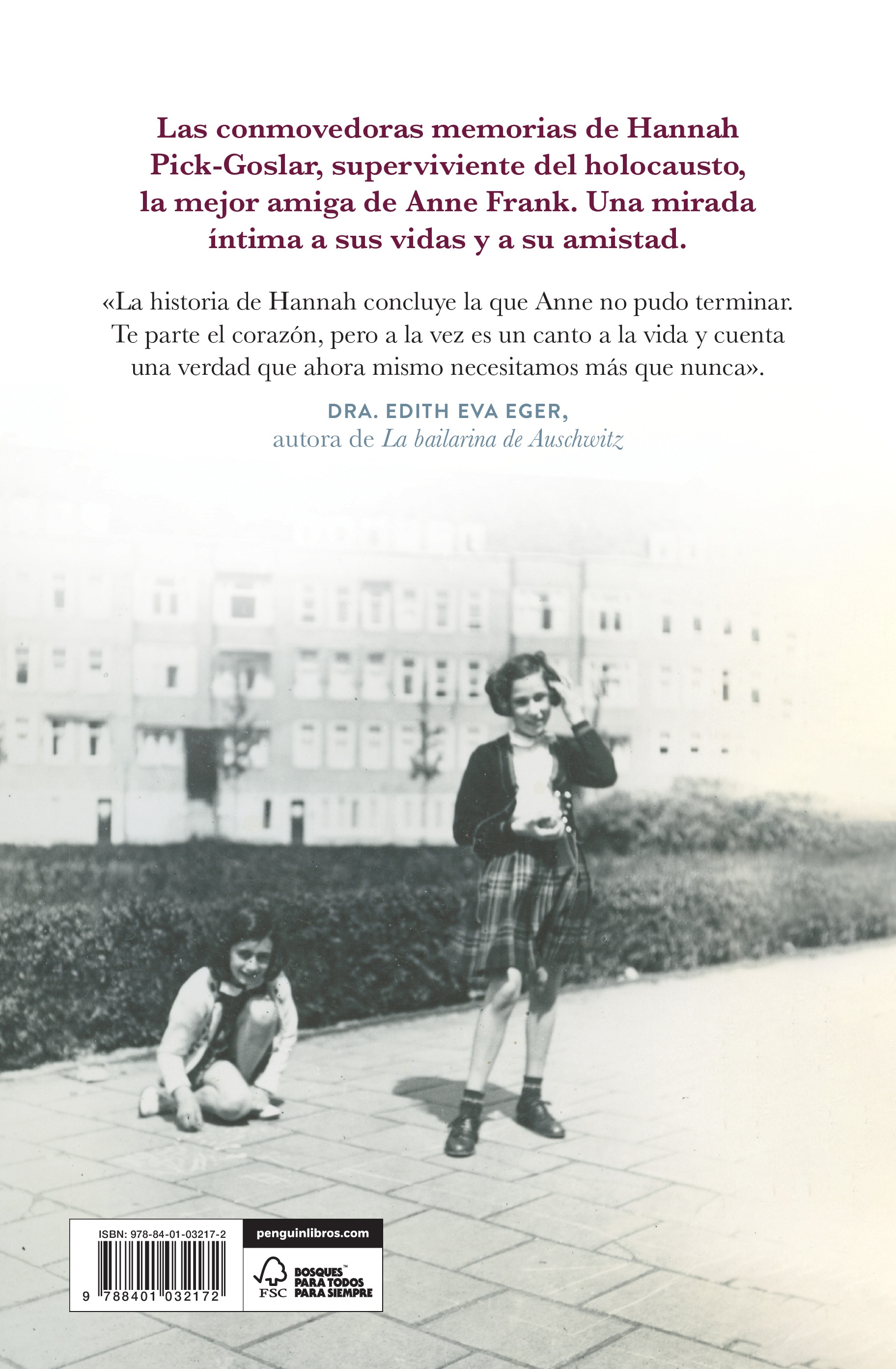 Mi amiga Anne Frank: La verdadera Anne Frank, descrita por su mejor amiga (Capa dura) 2