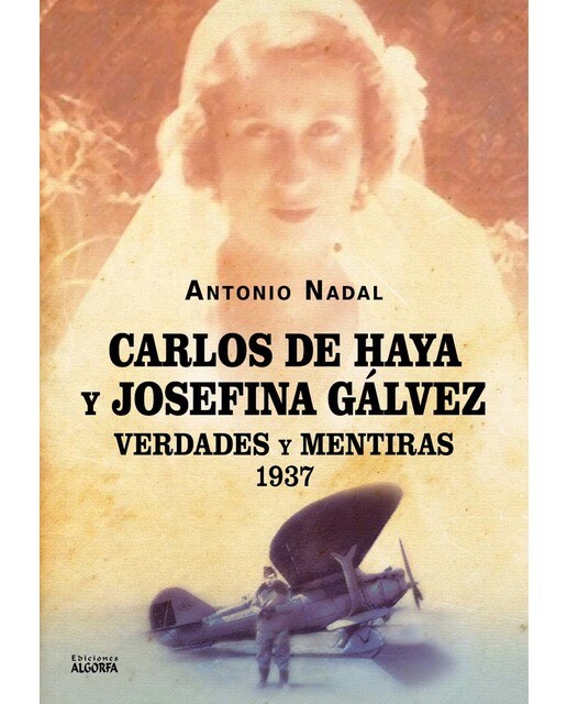 Carlos de haya y josefina gálvez: verdades y mentiras, 1937 (Capa mole com abas) 1