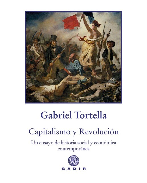 Capitalismo y Revolución: Un ensayo de historia social y económica contemporánea (Capa mole) 1