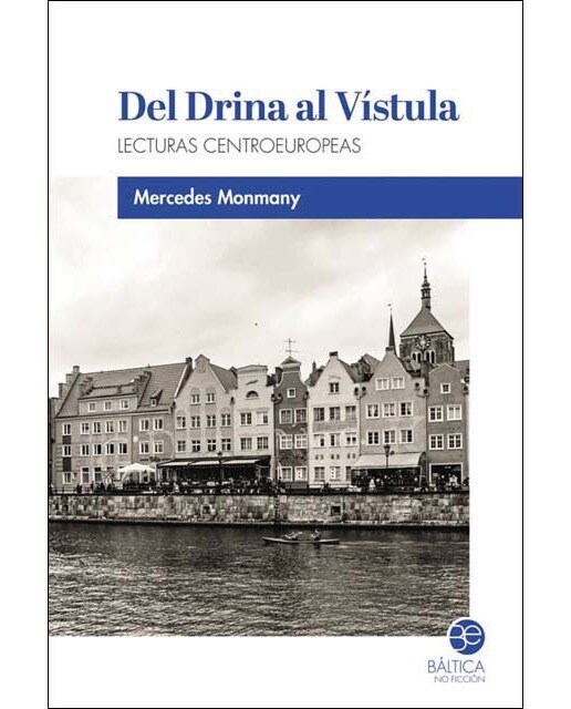 Del Drina al Vístula: Lecturas centroeuropeas (Capa mole com abas) 1