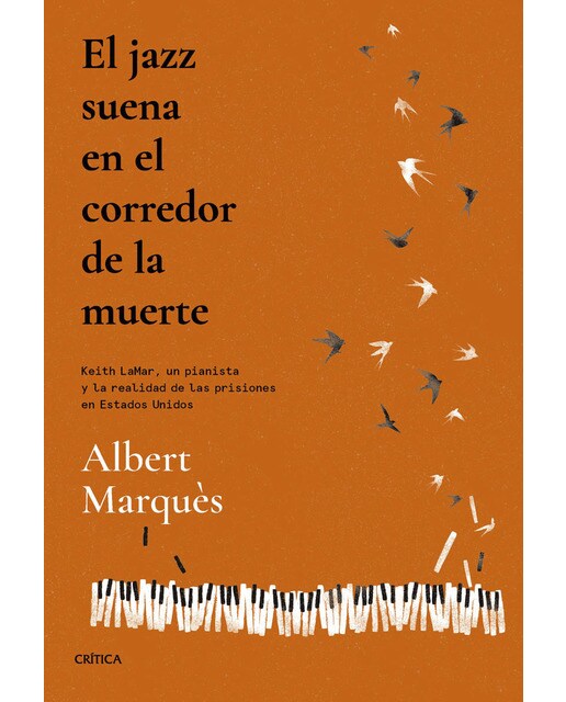 El jazz suena en el corredor de la muerte: Keith LaMar, un pianista y la realidad de las prisiones en Estados Unidos (Capa mole com abas) 1