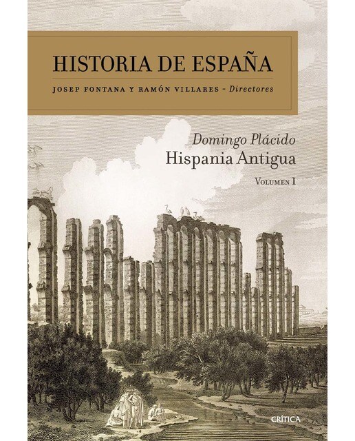 Hispania antigua: Historia de España Vol 1