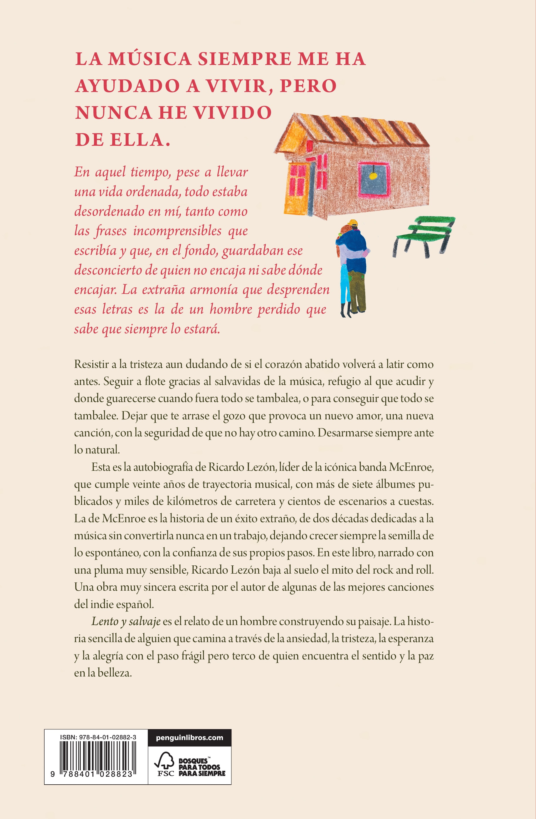 Lento y salvaje: La manera nómada e independiente de vivir la música y cantar la vida el compositor de McEnroe (Capa dura) 2
