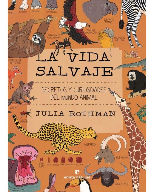 Imagen 1 de La vida salvaje: Secretos y curiosidades del mundo animal  (Tapa blanda)