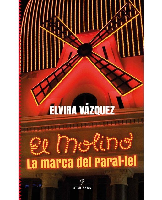 El Molino, la marca del Paral·lel (Capa mole) 1
