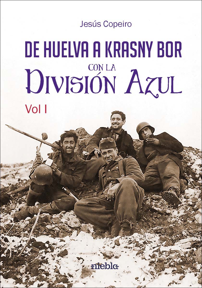 De Huelva a Krasny Bor con la División Azul (Capa mole) 1