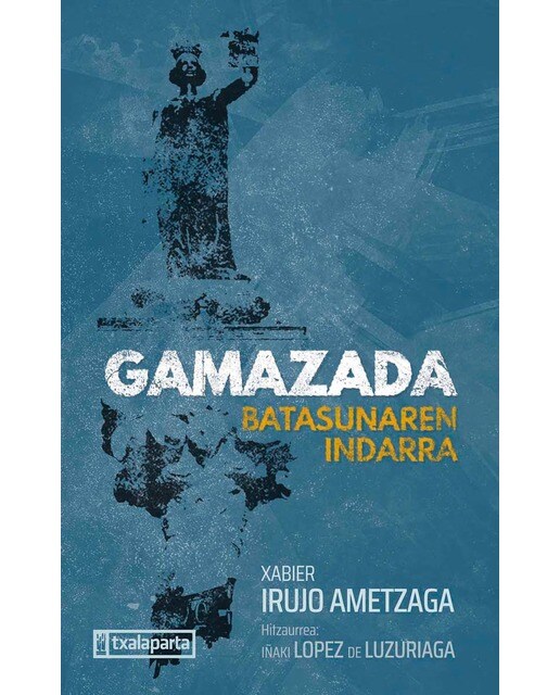 Gamazada: Batasunaren indarra (Capa mole com abas) 1