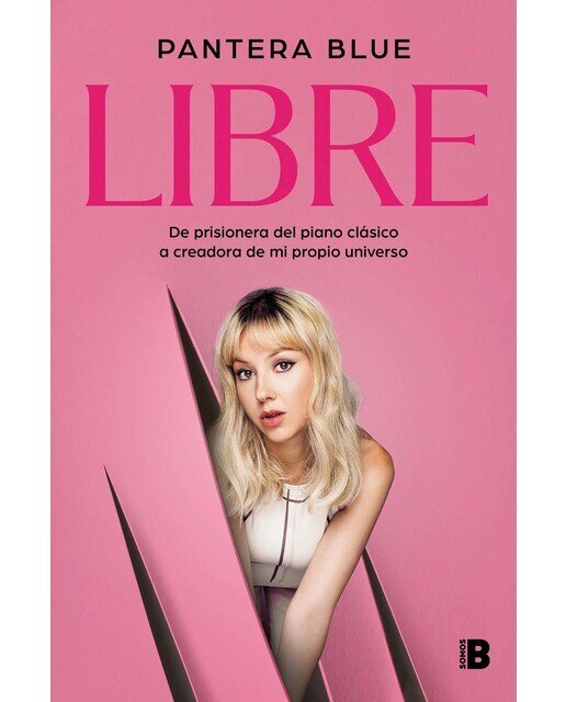 Libre: De prisionera del piano clásico a creadora de mi propio universo (Capa mole) 1