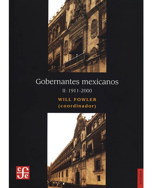 Gobernantes mexicanos ii 1911-2000 1