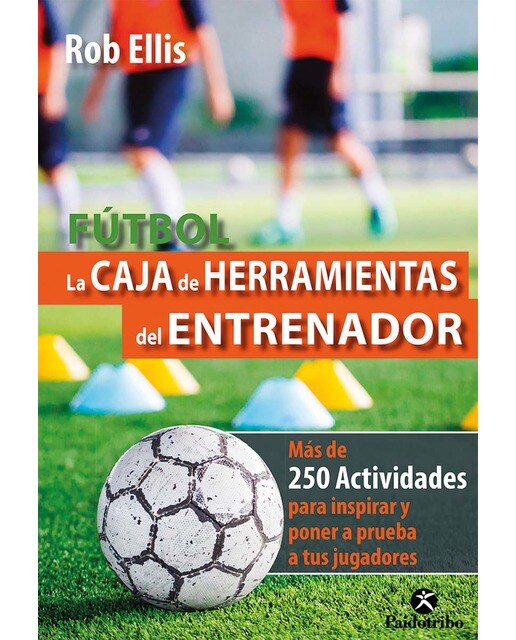 Fútbol. La caja de herramientas del entrenador