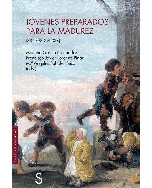 Jóvenes preparados para la madurez: (siglos XVI-XVIII) (Capa mole com abas) 1
