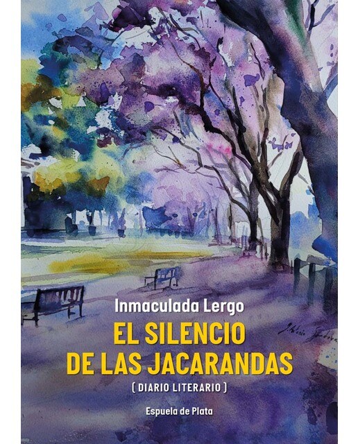 Imagen 0 de El silencio de las jacarandas: Diario literario  (Tapa blanda)