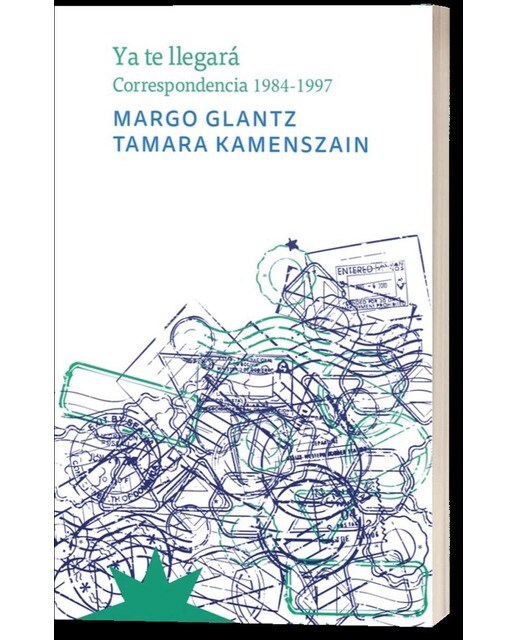 Imagen 0 de Ya te llegará: Correspondencia 1984-1997