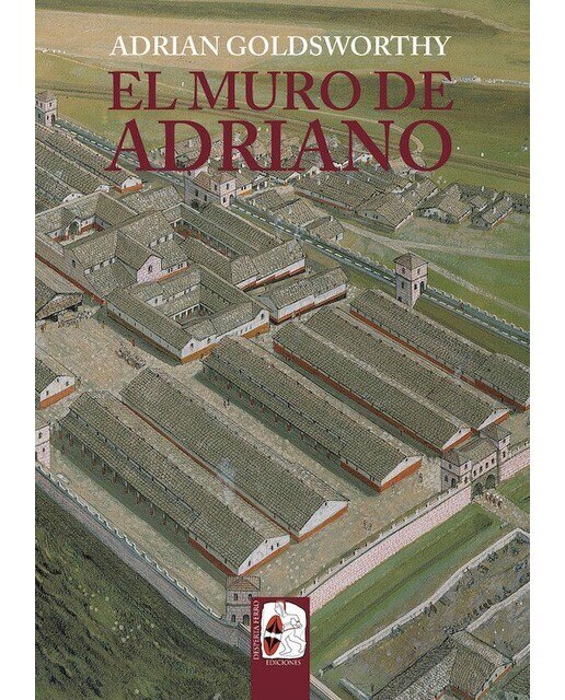 El muro de Adriano. Confín del Imperio 1