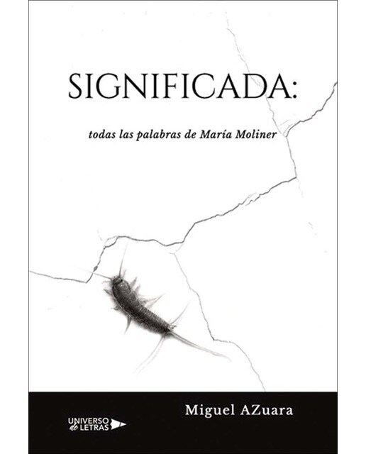 Significada: todas las palabras de María Moliner (Capa mole) 1