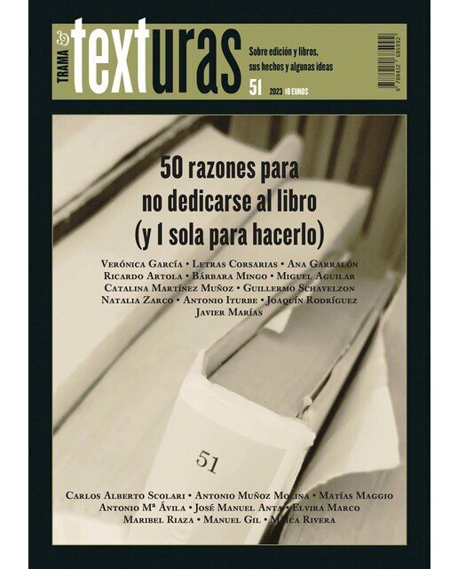 Texturas 51: 50 razones para dedicarse al libro (y 1 sola para no hacerlo) (Capa mole) 1