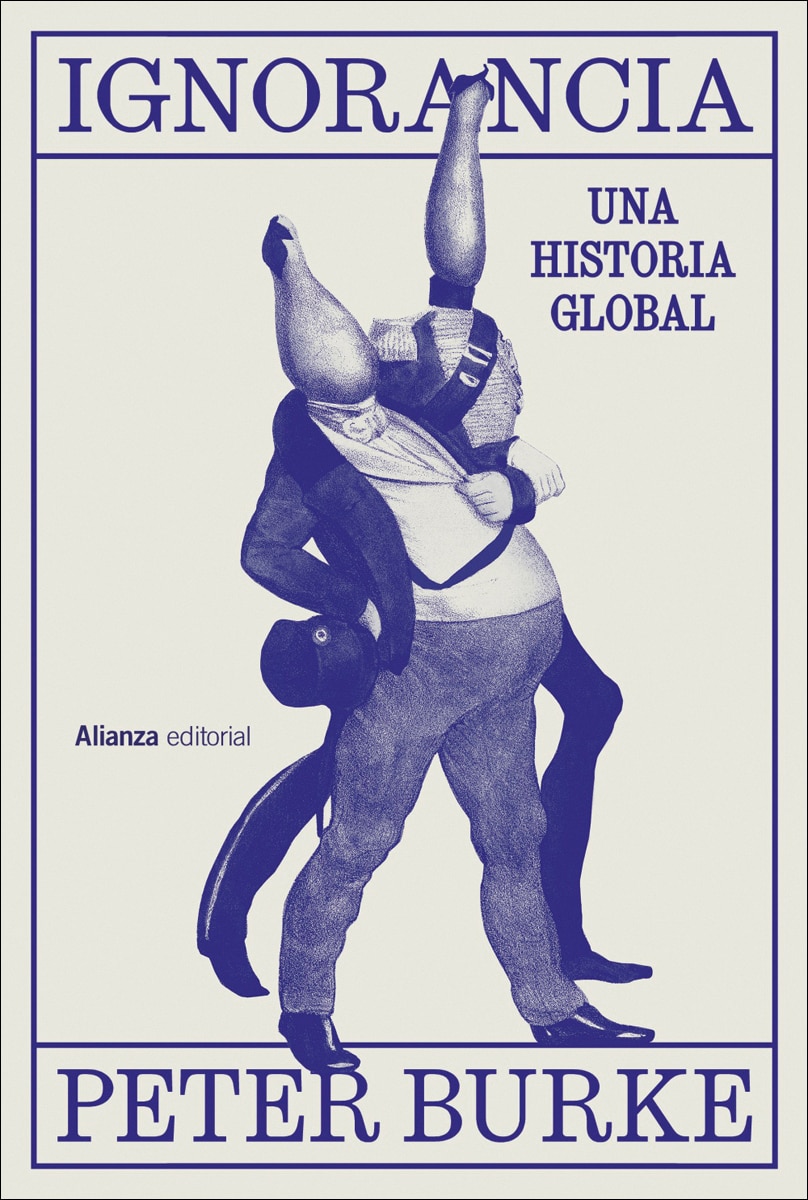 Imagen 0 de Ignorancia: Una historia global  (Tapa blanda con solapas)