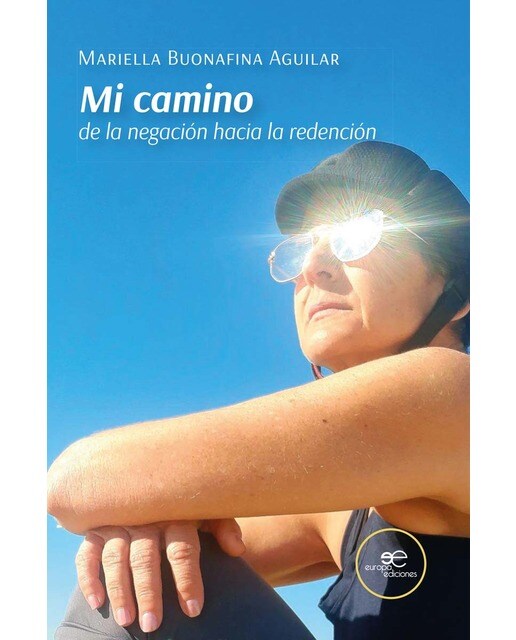 MI CAMINO DE LA NEGACIÓN HACIA LA REDENCIÓN 1