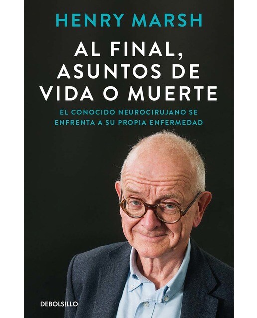 Imagem 0 de Al final, asuntos de vida o muerte: El conocido neurocirujano se enfrenta a su propia enfermedad