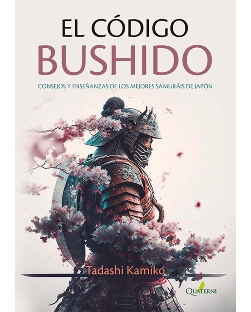 Imagem 0 de EL CÓDIGO BUSHIDO. Consejos y enseñanzas de los mejores samuráis de Japón (Capa mole com abas)
