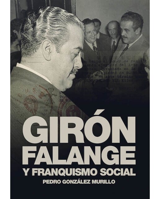 Girón, Falange y Franquismo social 1