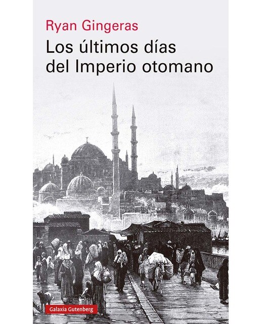 Imagen 1 de Los últimos días del Imperio otomano, 1918-1922