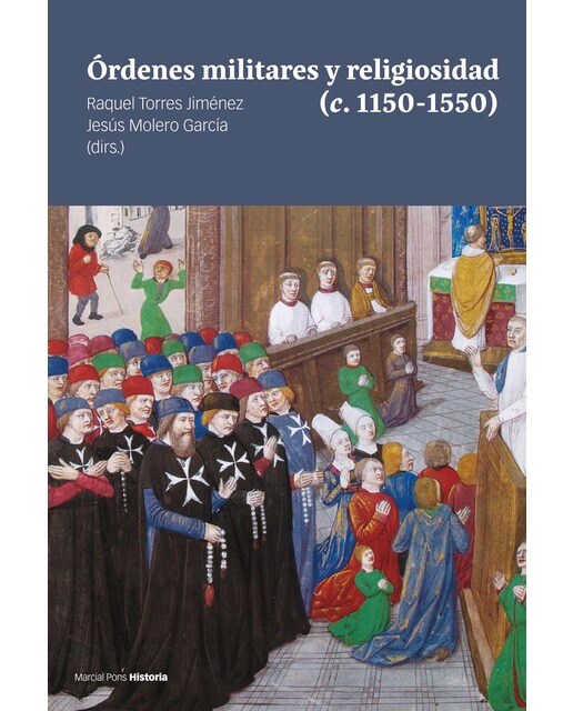 Órdenes militares y religiosidad (c. 1150-1550): Ideología, memoria y cultura material (Capa mole com abas) 1