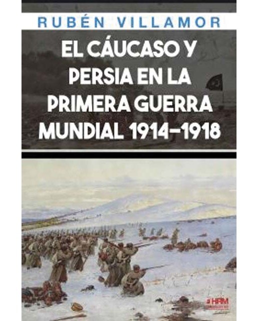 El Cáucaso y Persia en la Primera Guerra Mundial, 1914-1918