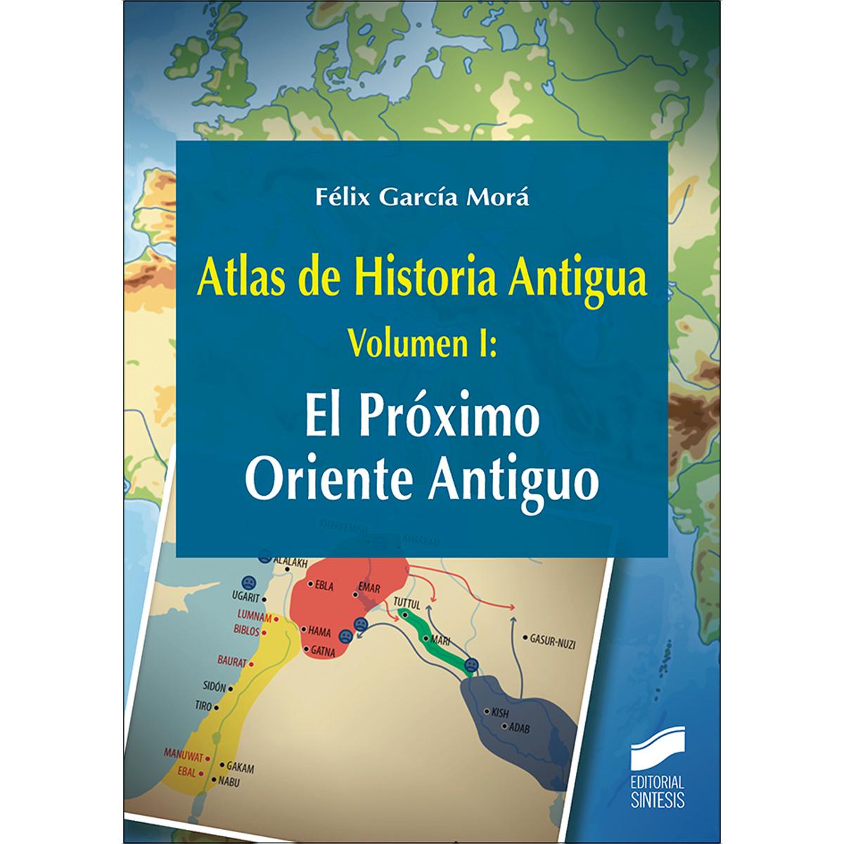 Imagem 0 de Atlas de Historia Antigua. Volumen 1: El Próximo Oriente Antiguo