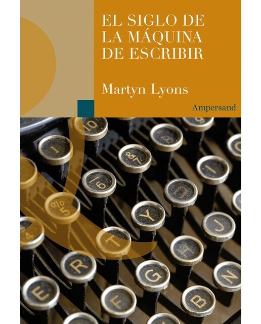 Imagem 0 de El siglo de la máquina de escribir