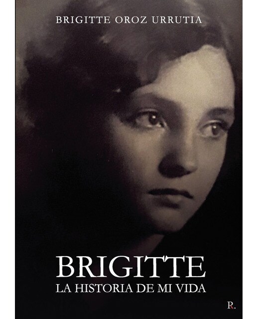 Brigitte la historia de mi vida