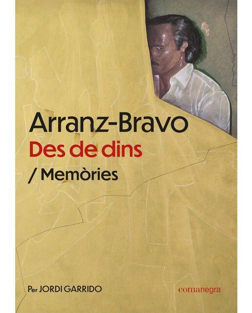 Arranz-Bravo: des de dins: Memòries (Capa mole) 1