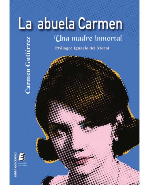 La abuela Carmen: Una madre inmortal 1