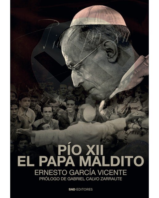 Pio XII, el papa maldito 1