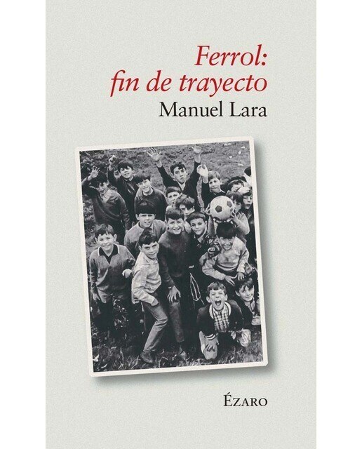 Ferrol: fin de trayecto 1