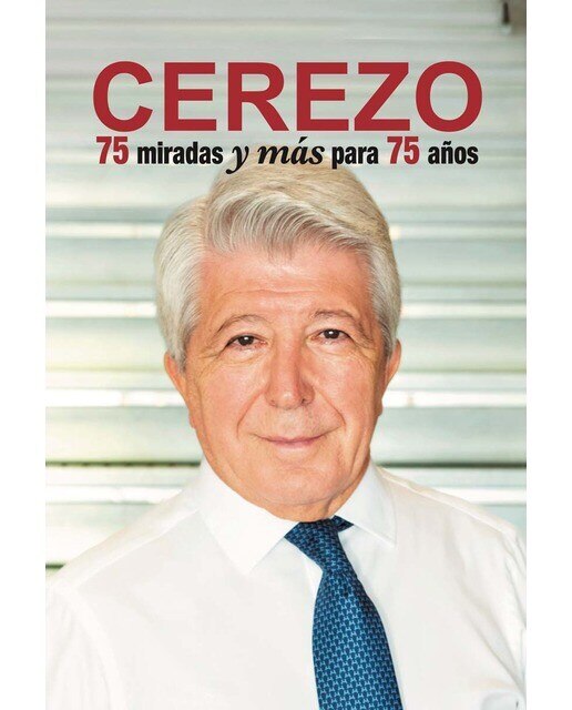 CEREZO 75 miradas y más para 75 años (Capa dura) 1