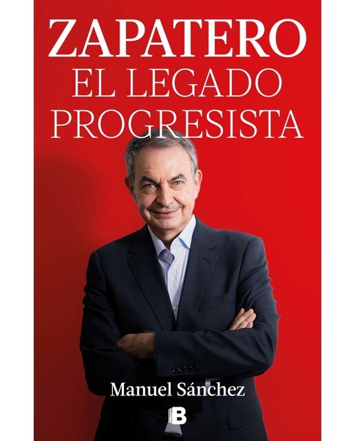 Zapatero, el legado progresista (Capa mole) 1