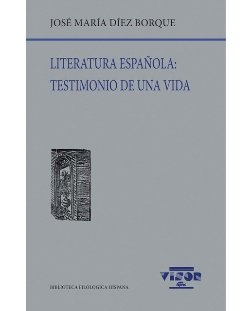Literatura española: Testimonio de una vida 1