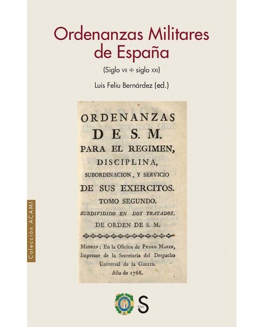 Ordenanzas Militares de España: (Siglo VII-siglo XXI) (Capa mole com abas) 1