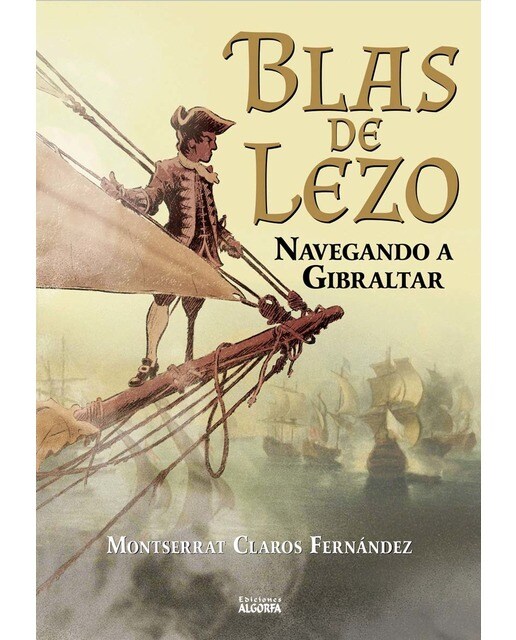 Blas de Lezo: navegando a Gibraltar (Capa mole com abas) 1