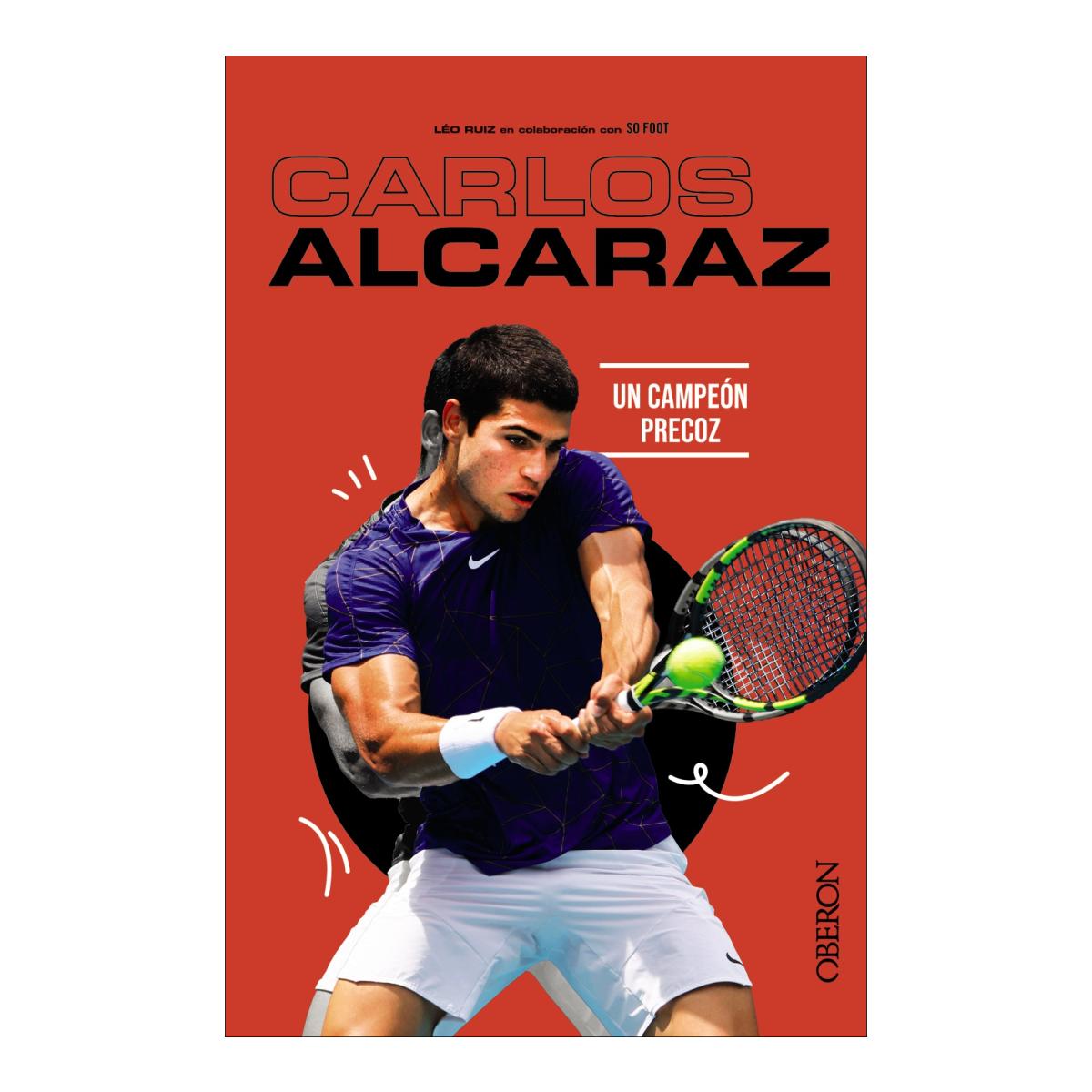 Carlos Alcaraz: Un campeón precoz (Capa mole com abas) 1
