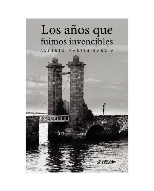 Los años que fuimos invencibles (Capa mole) 1