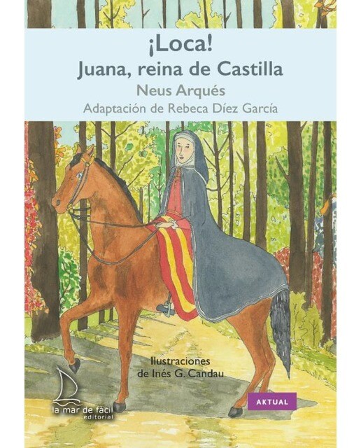¡Loca! Juana, reina de Castilla 1