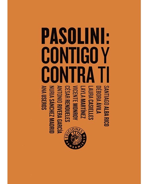 Pasolini: contigo y contra ti 1